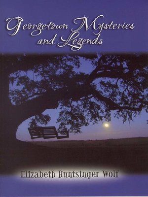Georgetown Mysteries and Legends - ebook